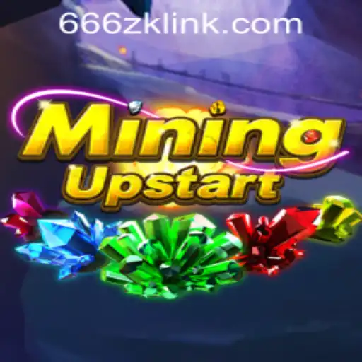 MiningUpstart: A Comprehensive Guide to Gameplay and Navigating the 666ZK APP Login
